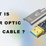 What Is Fiber Optic HDMI Cable